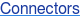 Connectors