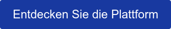 Entdecken Sie die Plattform