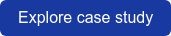 Explore case study