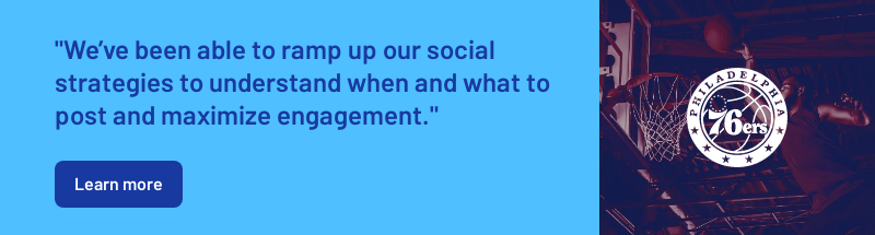 "We’ve been able to ramp up our social strategies to understand when and what to post and maximize engagement."  