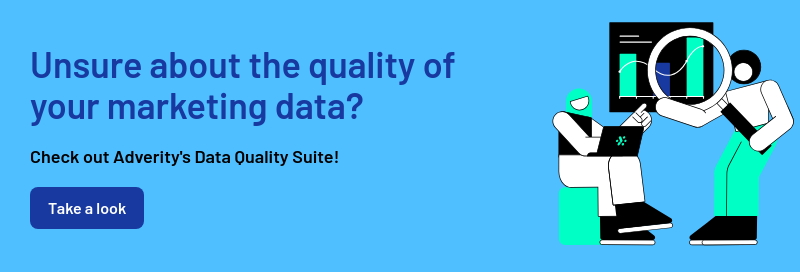 Unsure about the quality of your marketing data?   Check out Adverity's Data Quality Suite!